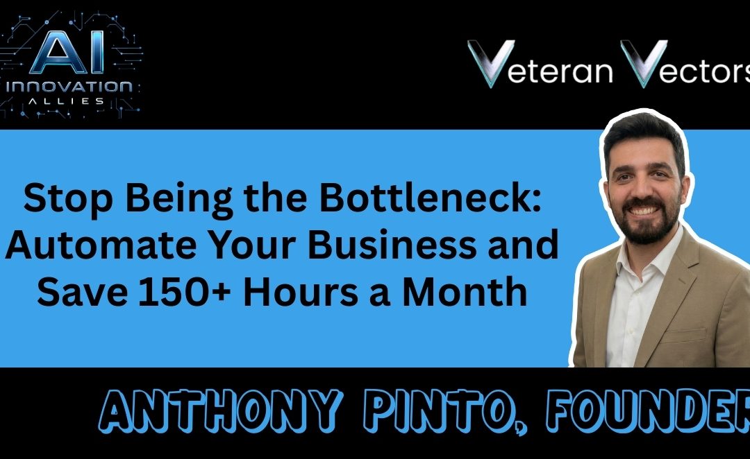 Stop Being the Bottleneck: Automate Your Business